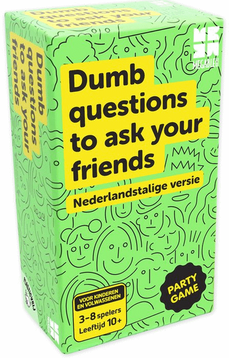 Dumb Questions - To Ask Your Friends